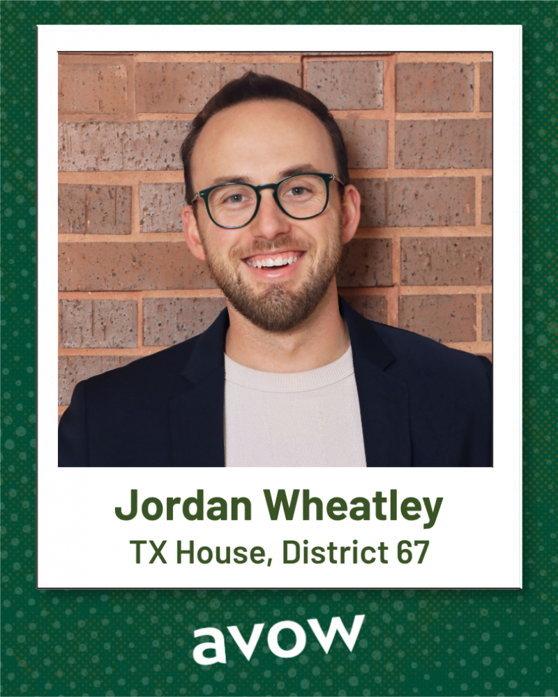 Jordan Wheatley - Avow Texas 2026 Midterm Election Endorsements